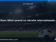 Ellyes Skhiri prend sa retraite internationale avec la sélection tunisienne