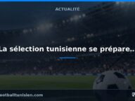 La sélection tunisienne se prépare pour son match contre l&rsquo;Ouganda