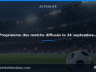 Programme des matchs diffusés le 24 septembre 2026