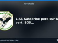 Ligue 2 : L&rsquo;AS Kasserine perd sur tapis vert, EGS Gafsa remporte trois points