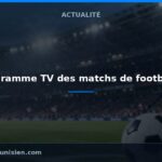 Programme TV des matchs de football du lundi 5 octobre 2026