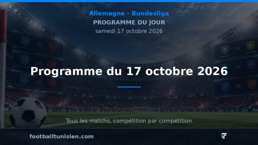 Bundesliga : Programme du 17 octobre 2026