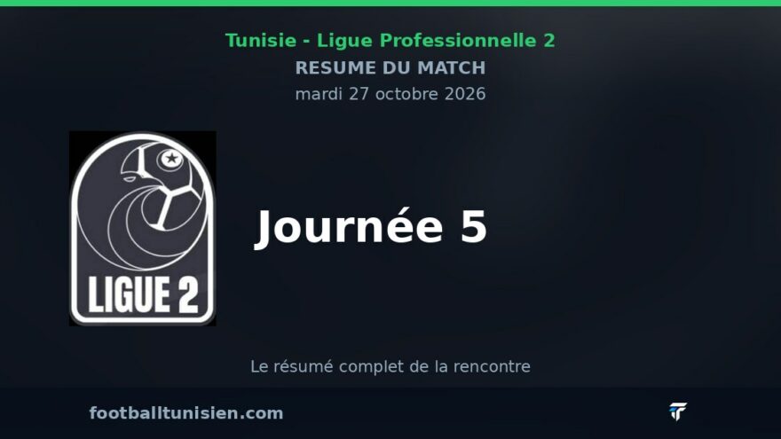 Ligue Professionnelle 2 - Journée 5