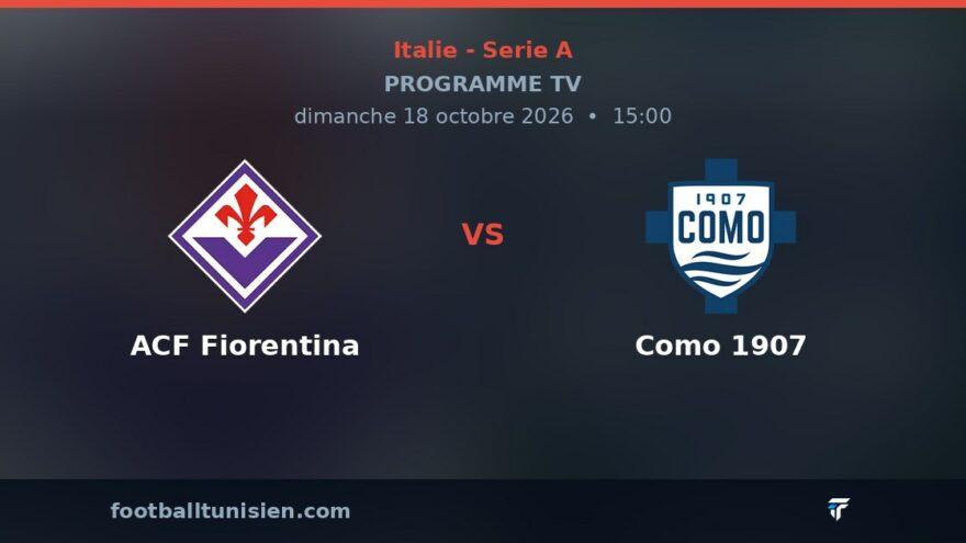 ACF Fiorentina - Como 1907 : sur quelle chaîne voir le match ?