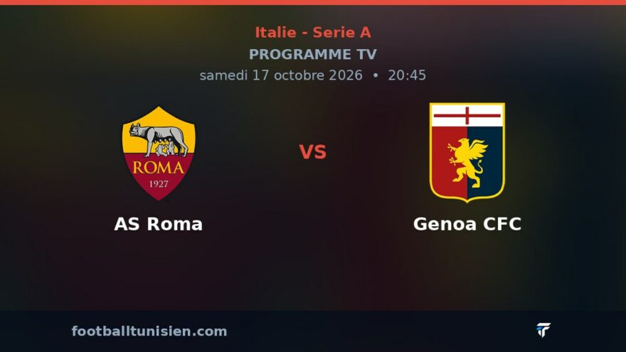 AS Roma - Genoa CFC : sur quelle chaîne voir le match ?