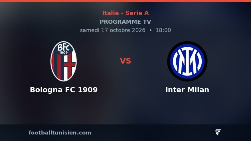 Bologna FC 1909 - Inter Milan : sur quelle chaîne voir le match ?
