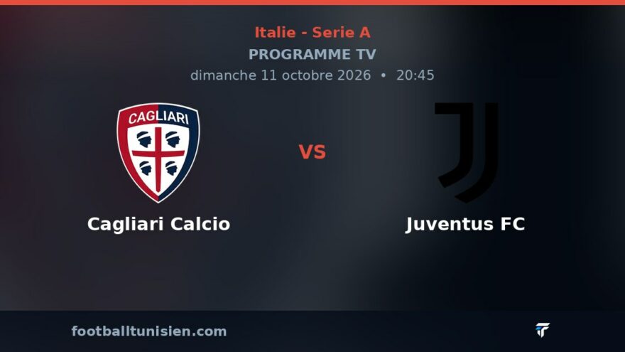 Cagliari Calcio - Juventus FC : sur quelle chaîne voir le match ?