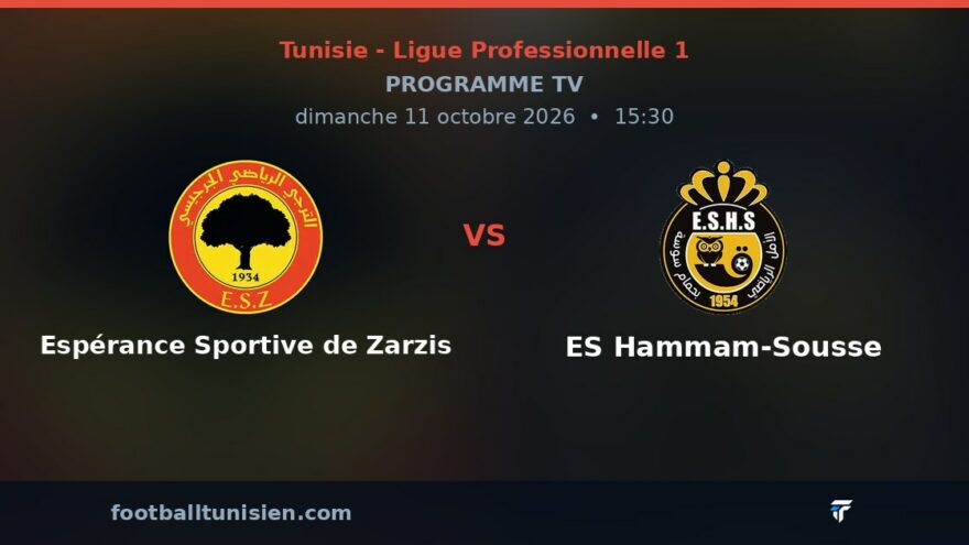 Espérance Sportive de Zarzis - ES Hammam-Sousse : sur quelle chaîne voir le match ?