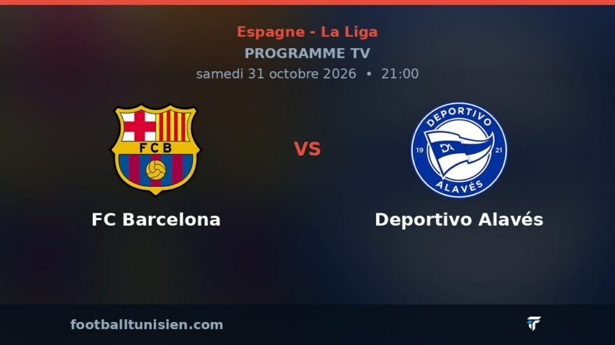 FC Barcelona - Deportivo Alavés : sur quelle chaîne voir le match ?