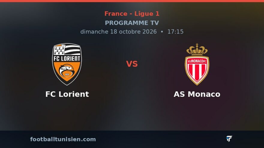 FC Lorient - AS Monaco : sur quelle chaîne voir le match ?