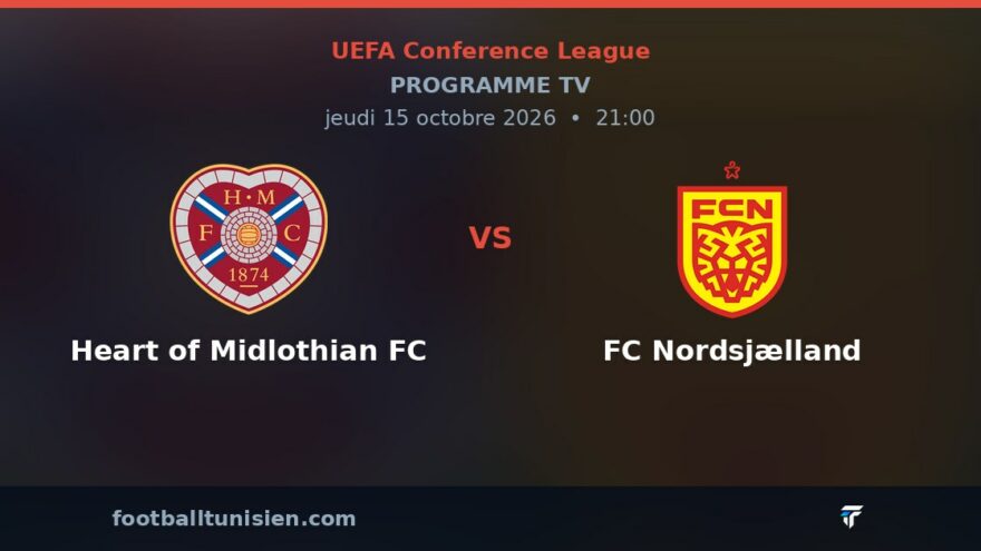 Heart of Midlothian FC - FC Nordsjælland : sur quelle chaîne voir le match ?