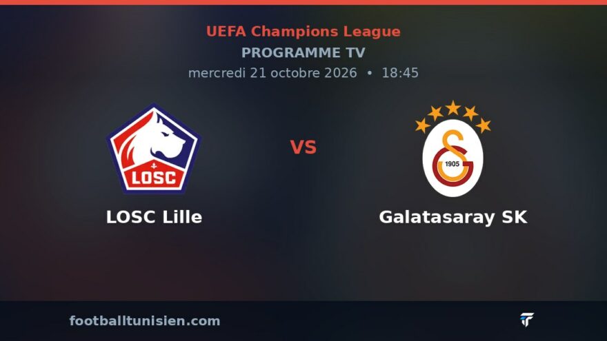 LOSC Lille - Galatasaray SK : sur quelle chaîne voir le match ?