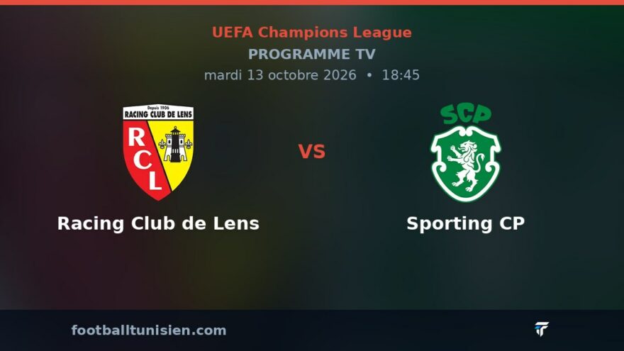 Racing Club de Lens - Sporting CP : sur quelle chaîne voir le match ?