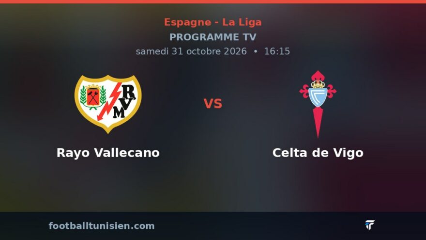 Rayo Vallecano - Celta de Vigo : sur quelle chaîne voir le match ?