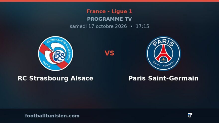 RC Strasbourg Alsace - Paris Saint-Germain : sur quelle chaîne voir le match ?
