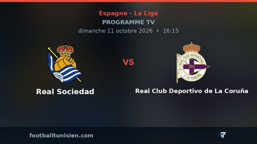 Real Sociedad - Real Club Deportivo de La Coruña : sur quelle chaîne voir le match ?
