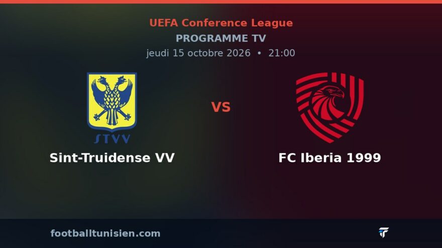 Sint-Truidense VV - FC Iberia 1999 : sur quelle chaîne voir le match de l'UEFA Conference League ?