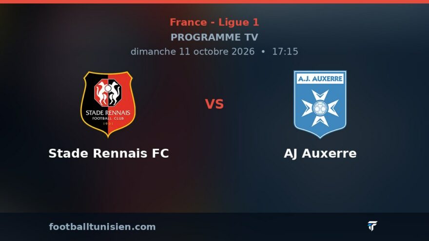 Stade Rennais FC - AJ Auxerre : sur quelle chaîne voir le match ?