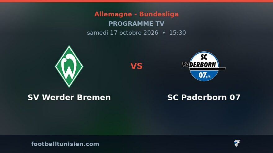 SV Werder Bremen - SC Paderborn 07 : sur quelle chaîne voir le match ?