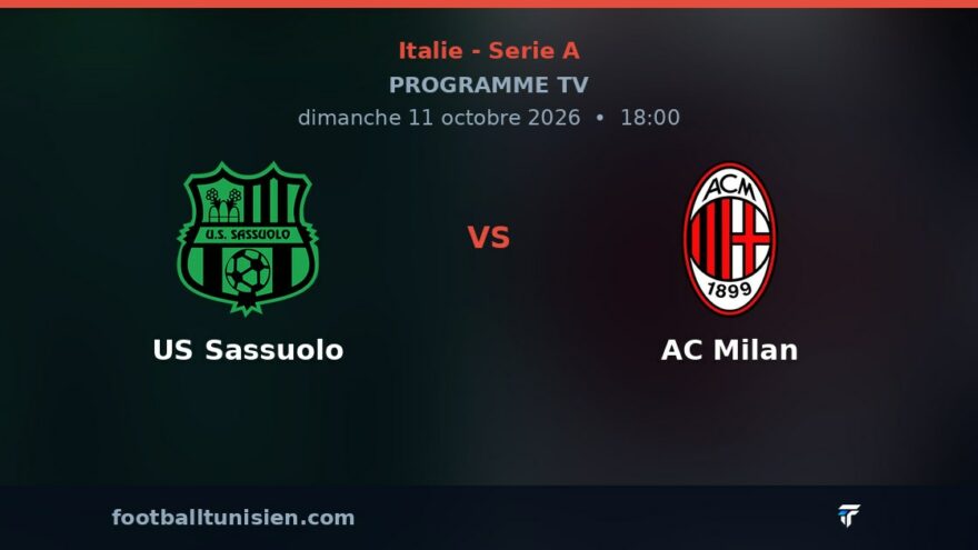 US Sassuolo - AC Milan : sur quelle chaîne voir le match ?
